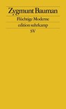Flüchtige Moderne - Zygmunt Bauman - 9783518124475
