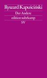 Der Andere - Ryszard Kapuscinski - 9783518125441