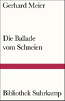 Die Ballade vom Schneien - Gerhard Meier - 9783518242391