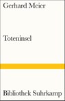 Toteninsel - Gerhard Meier - 9783518243527