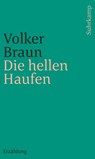 Die hellen Haufen - Volker Braun - 9783518243862