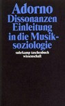 Dissonanzen. Einleitung in die Musiksoziologie - Theodor W. Adorno - 9783518293140