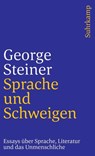 Sprache und Schweigen - George Steiner - 9783518366233