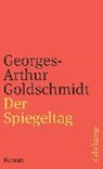 Goldschmidt, G: Spiegeltag - GOLDSCHMIDT,  Georges-Arthur ; Handke, Peter - 9783518381854