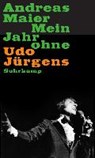 Maier, A: Mein Jahr ohne Udo Jürgens - MAIER,  Andreas - 9783518425190