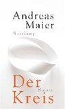 Der Kreis - MAIER,  Andreas - 9783518425473