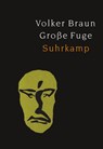 Große Fuge - Volker Braun - 9783518430217