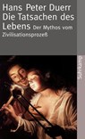 Der Mythos vom Zivilisationsprozeß - Hans Peter Duerr - 9783518456712