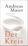 Der Kreis - Andreas Maier - 9783518468296