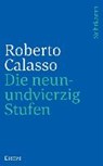 Die neunundvierzig Stufen - CALASSO,  Roberto ; Schulte, Joachim - 9783518468524