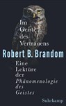 Im Geiste des Vertrauens - Robert B. Brandom - 9783518587690