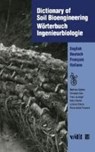 Dictionary of Soil Bioengineering Wörterbuch Ingenieurbiologie - Yves Leuzinger ;  Matthias Oplatka ;  Matthias Dietz ;  Pierre-André Frossard ;  Les Reussilles ;  Fabio Palmeri ;  Lorenzo Dibona - 9783519050421