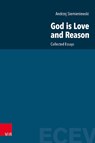 God is Love and Reason - Prof. Dr. Andrzej Siemieniewski - 9783525501214