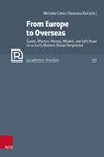 From Europe to Overseas - Michela Catto ; Eleonora Rai - 9783525502051