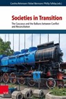Societies in Transition - Dr. Carolina Rehrmann ; Prof. Rafael Biermann ; Dr. Phillip Tolliday - 9783525522066