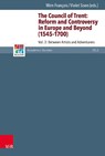 The Council of Trent: Reform and Controversy in Europe and Beyond (1545-1700) Vol. 3 - SOEN,  Violet ; François, Wim - 9783525551097