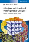 Principles and Practice of Heterogeneous Catalysis - John Meurig (The Master's Lodge Thomas ; W. John (University of Bath Thomas - 9783527314584