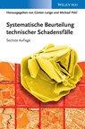 Systematische Beurteilung technischer Schadensfalle - Gunter (University of Braunschweig Lange ; Michael (University of Braunschweig Pohl - 9783527325306