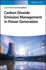 Carbon Dioxide Emission Management in Power Generation - Prof. Lars O. Nord ; Prof. Olav (Norwegian University of Science & Technology) Bolland - 9783527347537