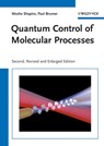 Quantum Control of Molecular Processes - Moshe Shapiro ; Paul Brumer - 9783527639717