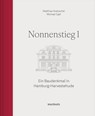 Nonnenstieg 1 - Matthias Gretzschel ; Michael Zapf - 9783529087349