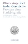 Kiel in der Geschichte - Oliver Auge - 9783529092534
