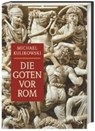 Die Goten vor Rom - KULIKOWSKI,  Michael - 9783534215980