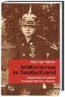 Militarismus in Deutschland - WETTE,  Wolfram - 9783534216437