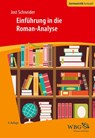 Einführung in die Roman-Analyse - Jost Schneider - 9783534267958