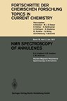 NMR Spectroscopy of Annulenes - Kendall N. Houk ; Chi-Huey Wong ; Christopher A. Hunter ; Michael J. Krische - 9783540052999