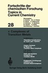 Complexes of Transition Metals - Kendall N. Houk ; Chi-Huey Wong ; Christopher A. Hunter ; Michael J. Krische - 9783540057284