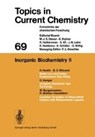Inorganic Biochemistry II - Kendall N. Houk ; Chi-Huey Wong ; Christopher A. Hunter ; Michael J. Krische - 9783540081579