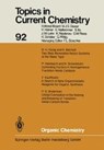 Organic Chemistry - Kendall N. Houk ; Chi-Huey Wong ; Christopher A. Hunter ; Michael J. Krische - 9783540100485