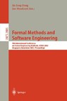 Formal Methods and Software Engineering - Jin Song Dong ; Jim Woodcock - 9783540204619