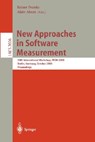 New Approaches in Software Measurement - Reiner Dumke ; Alain Abran - 9783540417279