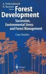 Forest Development - DOHRENBUSCH,  Achim - 9783540437680