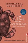 Der König aller Krankheiten - Siddhartha Mukherjee - 9783548073569