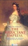 The Reluctant Empress - HAMANN,  Brigitte - 9783548354798