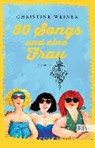 30 Songs und eine Frau - WEINER,  Christine - 9783548613376