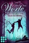 Brandt, F: Als die Worte tanzen wollten (Die Geschichtenspri - BRANDT,  Felicitas - 9783551301109