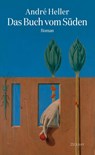 Das Buch vom Süden - André Heller - 9783552057753