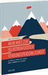 Mein Weg zur selbstbewussten Führungspersönlichkeit - Christina Becker - 9783556098189