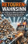 Retouren-Wahnsinn - Michael Moeller - 9783565278992