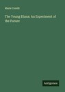 The Young Diana: An Experiment of the Future - Marie Corelli - 9783566005290