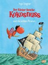 Der kleine Drache Kokosnuss 09 und die wilden Piraten - Ingo Siegner - 9783570134375