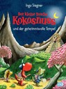 Der kleine Drache Kokosnuss 21 und der geheimnisvolle Tempel - Ingo Siegner - 9783570158296