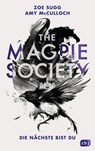THE MAGPIE SOCIETY - Die Nächste bist du - Zoe Sugg ; Amy McCulloch - 9783570166123