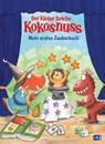 Der kleine Drache Kokosnuss - Mein erstes Zauberbuch - Ingo Siegner - 9783570181041