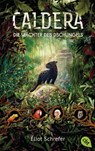 Caldera - Die Wächter des Dschungels - Eliot Schrefer - 9783570314418
