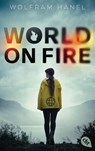 World On Fire - Wolfram Hänel - 9783570314715